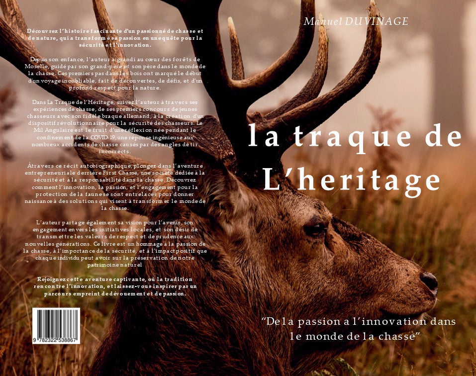 La Traque de l'Héritage : "De la Passion à l'Innovation dans le Monde de la Chasse" Précommande